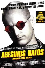 Asesinos natos – Natural born killers