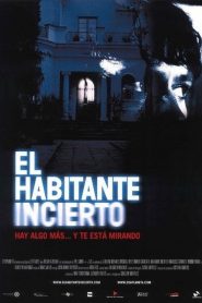 El habitante incierto