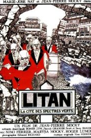 Litan – Litan, ou les messagers de l’au-delà (La Cité des spectres verts)