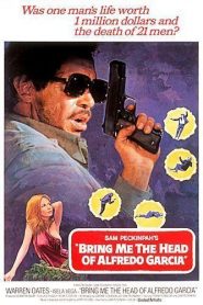 Quiero la cabeza de Alfredo García – Bring Me the Head of Alfredo Garcia