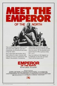 El emperador del Norte – Emperor of the North Pole