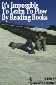 It’s Impossible to Learn to Plow by Reading Books