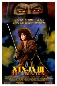 Ninja III: La dominación – Ninja III: The Domination