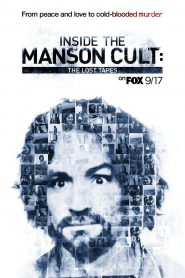 Inside the Manson Cult: The Lost Tapes (VO)