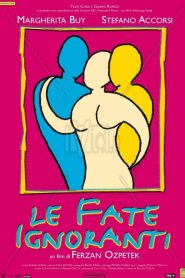 El hada ignorante – Le fate ignoranti (The Ignorant Fairies)