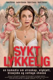 Siempre feliz – Sykt Lykkelig (Happy, Happy)