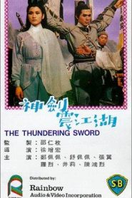 The Thundering Sword – Shen jian zhen jiang hu 神劍震江湖 (VOSI)