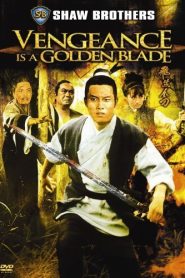 Vengeance Is a Golden Blade – Fei yan jin (VOSI)