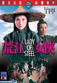 Huang Jiang Nu Xia (Lady of Steel) 荒江女俠 (VOSI)