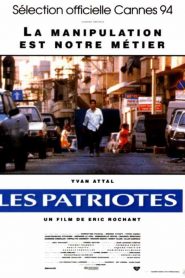 Los patriotas – Les patriotes (The Patriots) VO