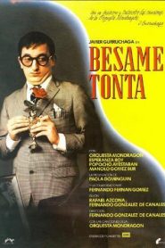 Bésame, tonta