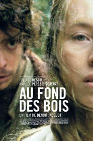 Au fond des bois (Deep in the Woods)