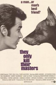 Sólo matan a su dueño – They Only Kill Their Masters