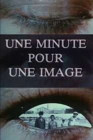 Une minute pour une image (One Minute For One Image)