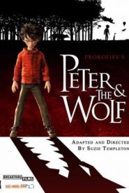 Pedro y El Lobo – Sergei Prokofiev’s Peter & the Wolf (Peter and the Wolf)