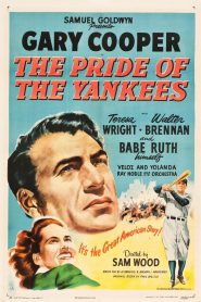 El orgullo de los Yanquis (The Pride of the Yankees)