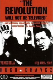 La revolución no será televisada – The Revolution Will Not Be Televised AKA Chavez: Inside the Coup