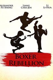 Boxer Rebellion AKA The Bloody Avengers – Ba guo lian jun (VOSI)