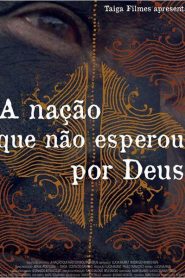 A Nação que Não Esperou por Deus