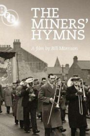 The Miners’ Hymns