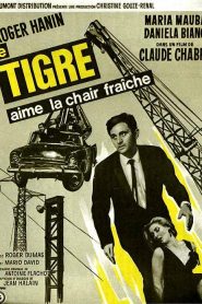 El Tigre – Le Tigre aime la chair fraîche