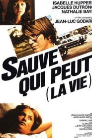 Salve quien pueda, la vida – Sauve qui peut (la vie)