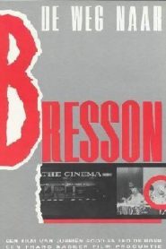 El camino a Bresson – De weg naar Bresson