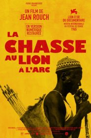 La caza del león con arco – La chasse au lion à l’arc