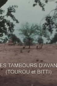 Tourou et Bitti: Les tambours d’avant