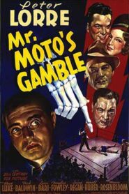 La jugada de Mr. Moto (Mr. Moto’s Gamble)