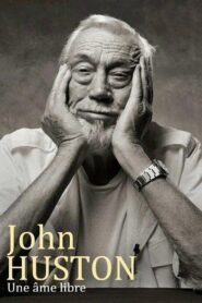 John Huston, un alma libre