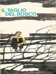 Il taglio del bosco