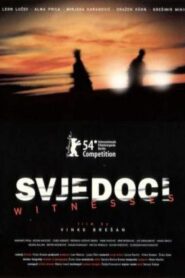 Svjedoci – Witnesses