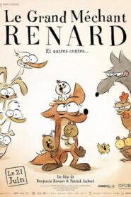 El malvado zorro feroz – Le Grand Méchant Renard et autres contes